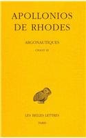 Apollonios de Rhodes, Argonautiques Tome II: Chant III (Collection Des Universites De France Serie Grecque, Band 273) von Les Belles Lettres